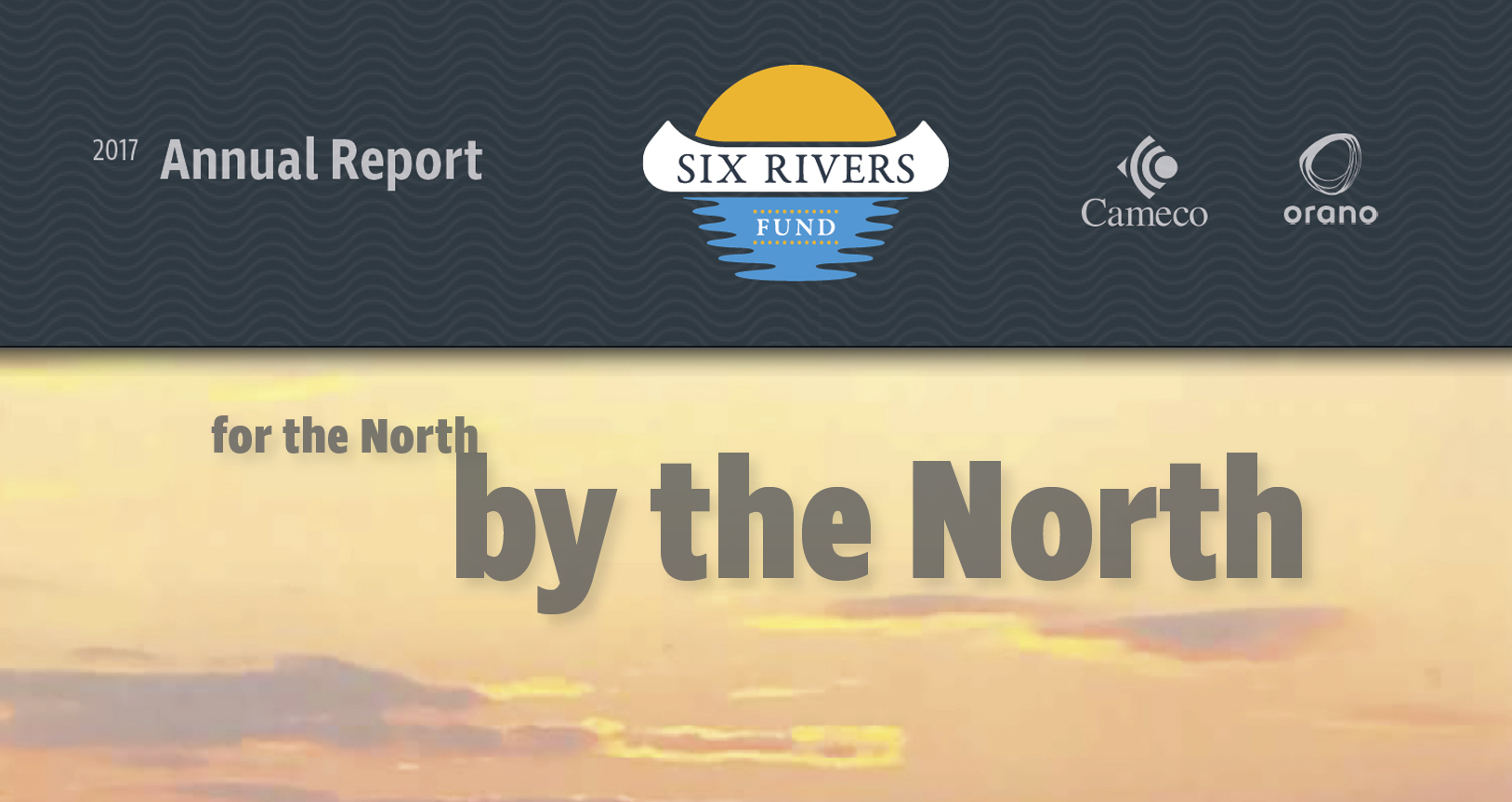 Six Rivers Fund - 2017 Annual Report cover